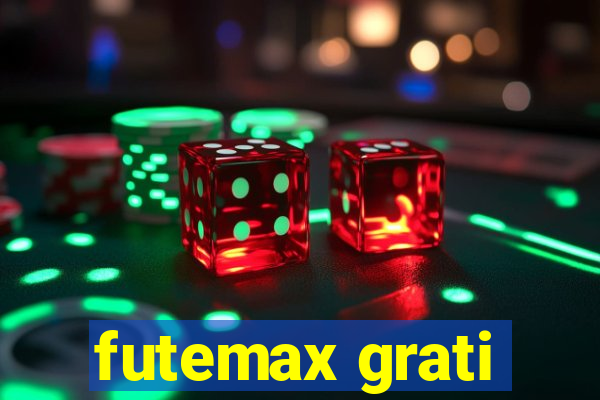 futemax grati